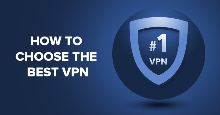 Checklist for selecting a VPN provider